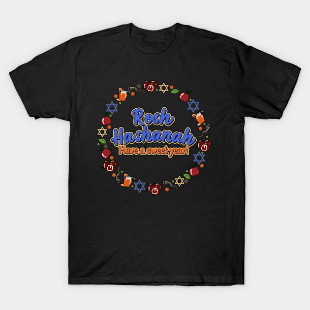 Rosh Hashanah, Have A Sweet Year, Sukkot Jewish Holiday Gift For Men, Women & Kids T-Shirt by Art Like Wow Designs